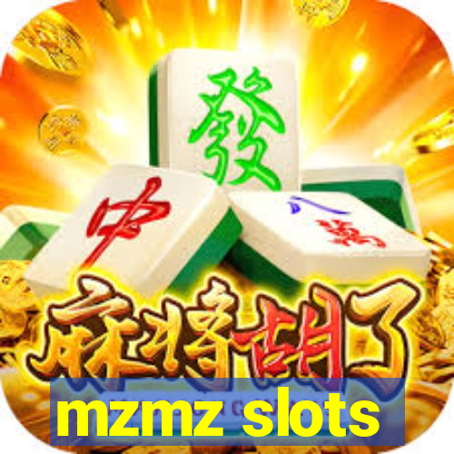 mzmz slots